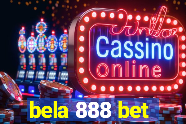 bela 888 bet